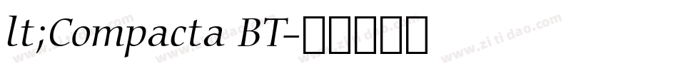 lt;Compacta BT字体转换